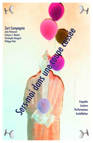 Affiche Sers-moi dans une coupe cassée - Zart Compagnie - Philippe Pitet