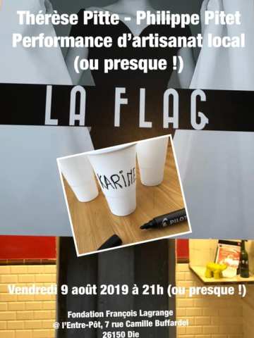 Affiche de la performance d'artisanat local (ou presque !) à Die dans la Drôme de Philippe Pitet en compagnie de Thérèse Pitte...