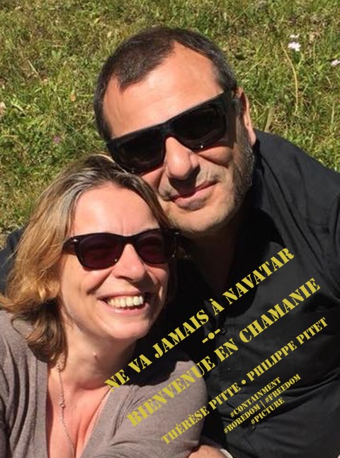 Visuel du projet Ne va jamais à Navatar et Bienvenue en Chamanie de Thérèse Pitte et Philippe Pitet