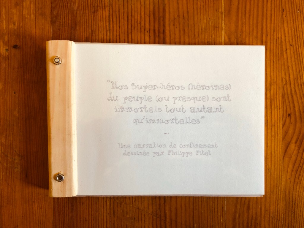 "Nos Super-héros (héroïnes) du peuple (ou presque) sont immortels tout autant qu’immortelles" de Philippe Pitet photo du recto